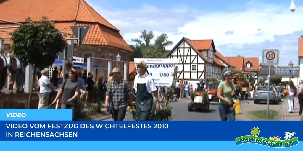 Werraland.net vor Ort – Video vom Festzug des Wichtelfestes 2010 in Reichensachsen