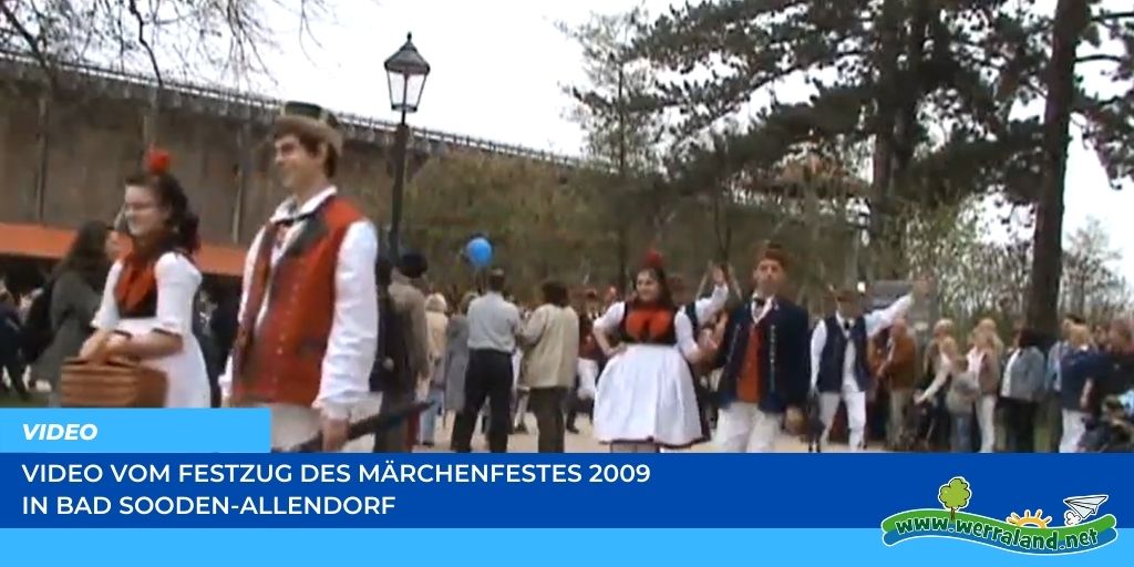 Werraland.net vor Ort – Video vom Festzug des Märchenfests 2009 in Bad Sooden-Allendorf