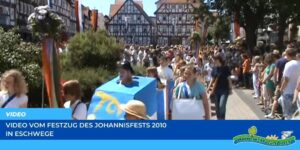 Read more about the article Werraland.net vor Ort – Video vom Johannisfest-Festzug 2010 in Eschwege
