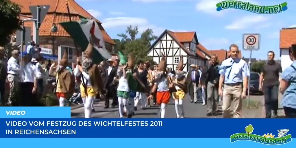 Werraland.net vor Ort – Video vom Festzug des Wichtelfestes 2011 in Reichensachsen