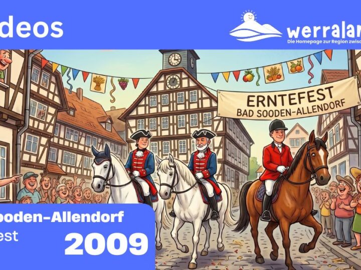 Werraland.net vor Ort – Video vom Festzug des Erntefest 2009 in Bad Sooden-Allendorf