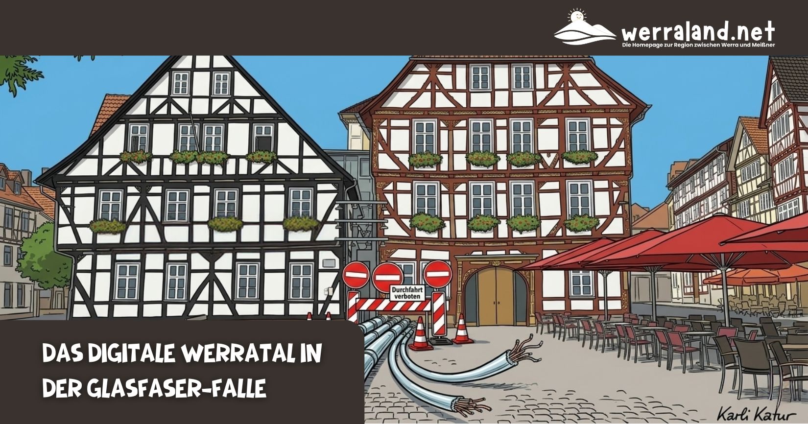 Das digitale Werratal in der Glasfaser-Falle